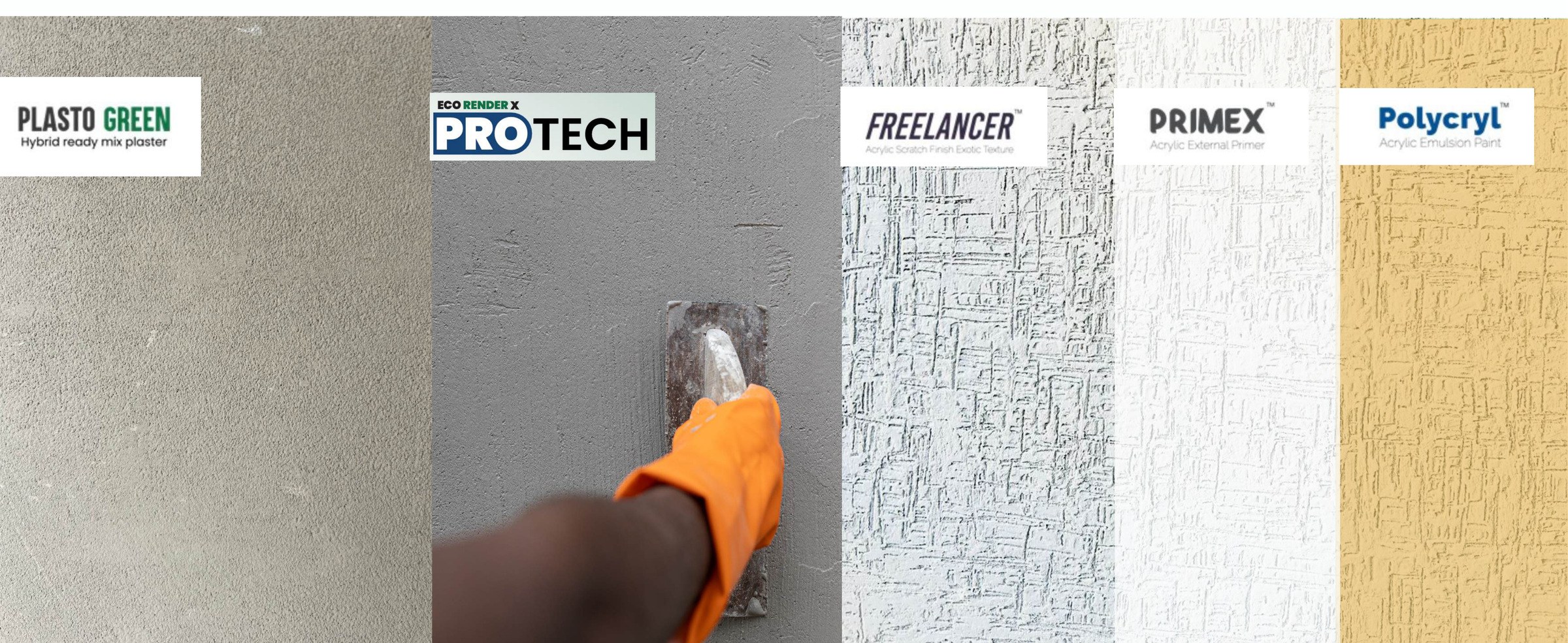 Exterior wall build-up: Plasto Green, Protech, Freelancer, Primex, Polycryl